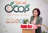 TP.HCM phát động cuộc thi “Đại sứ OCOP” năm 2026, lan tỏa giá trị sản phẩm trên không gian số