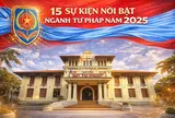 15 sự kiện nổi bật của ngành Tư pháp năm 2025