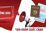 2 nữ Giám đốc, 18 nam Doanh nhân có tên sau bị tạm hoãn xuất cảnh
