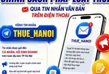 Thuế TP. Hà Nội triển khai kênh lan tỏa chính sách, pháp luật thuế qua tin nhắn điện thoại dành cho hộ, cá nhân kinh doanh