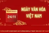 Xây dựng “Ngày Văn hóa Việt Nam - 24/11” trở thành thương hiệu văn hóa quốc gia
