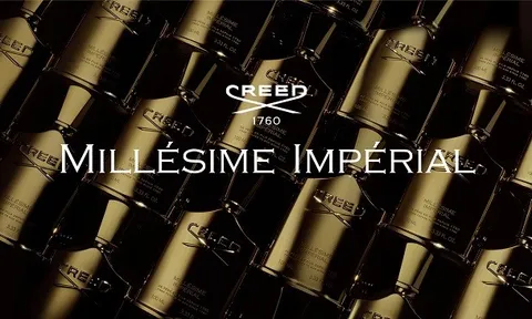 Creed Millésime Impérial chính là ánh hào quang rực rỡ trong thế giới nước hoa!