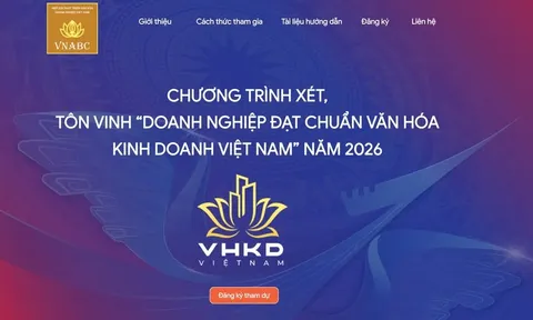 Chính thức khởi động Chương trình xét chọn Doanh nghiệp đạt chuẩn Văn hóa Kinh doanh Việt Nam năm 2026