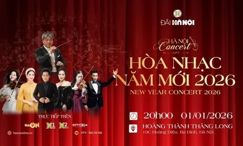 Hòa nhạc đón năm mới tại Hoàng Thành Thăng Long quy tụ nhiều nghệ sĩ nổi tiếng