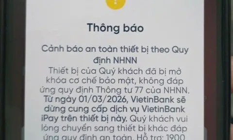 Chưa đầy 2 tuần nữa, BIDV, Vietcombank, VietinBank, Agribank,... ngừng giao dịch rút/chuyển tiền qua ứng dụng đối với những khách hàng sau
