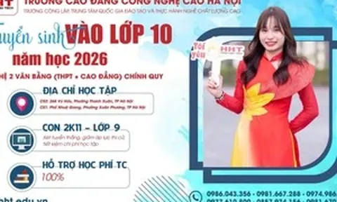 Trường Cao đẳng Công nghệ cao Hà Nội tuyển sinh 570 chỉ tiêu hệ song bằng