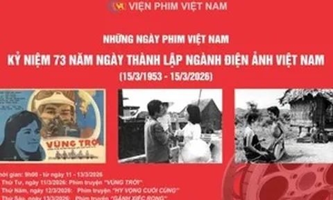 Chiếu miễn phí 3 bộ phim đặc biệt kỷ niệm 73 năm thành lập Điện ảnh Việt Nam