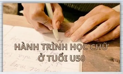 Hành trình học chữ ở tuổi U50: Thắp lại cơ hội thoát nghèo