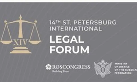 Việt Nam sẽ tham dự Diễn đàn Pháp lý quốc tế  Saint Petersburg tại Nga