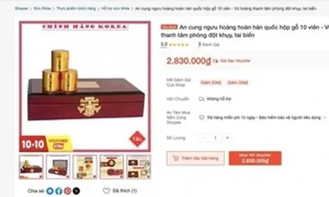 Yêu cầu Shopee gỡ sản phẩm An cung ngưu hoàng hoàn chưa được cấp phép