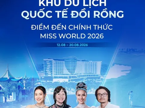 Khu Du lịch Quốc tế Đồi Rồng chính thức trở thành địa điểm tổ chức Miss World 2026