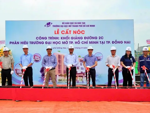 Cất nóc Khối Giảng đường 2C Phân hiệu Trường Đại học Mở Thành phố Hồ Chí Minh tại Đồng Nai