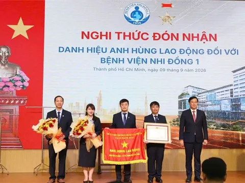 Bệnh viện Nhi Đồng 1 vinh dự đón nhận danh hiệu Anh hùng Lao động lần 2