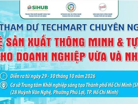 Kết nối công nghệ – nâng tầm sản xuất: Mời doanh nghiệp tham dự Techmart 2026 về sản xuất thông minh và tự động hóa