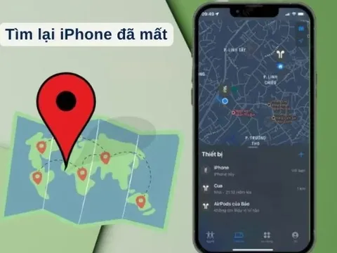 Cách cơ bản để tìm lại iPhone bị mất kịp thời và chính xác
