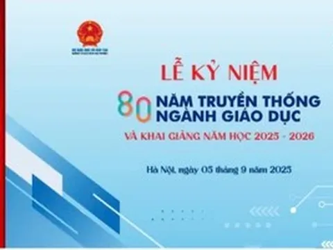 Lễ kỷ niệm 80 năm truyền thống ngành Giáo dục và khai giảng năm học 2025-2026