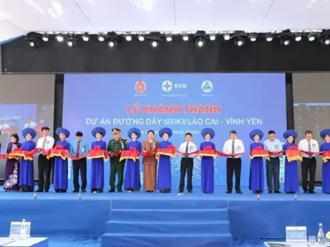 Khánh thành đường dây 500 kV Lào Cai - Vĩnh Yên: Công trình trọng điểm góp phần bảo đảm an ninh năng lượng quốc gia