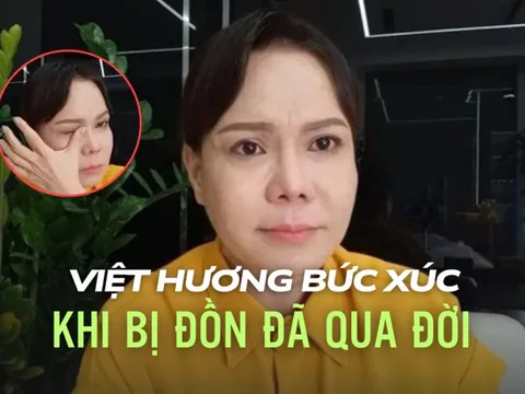 Việt Hương bức xúc khi bị đồn đã qua đời