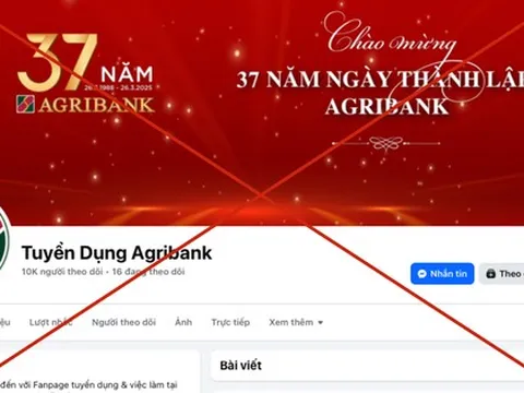 Agribank công bố loạt danh sách các trang fanpage, group giả mạo: Cảnh báo khách hàng cẩn trọng không mất tiền