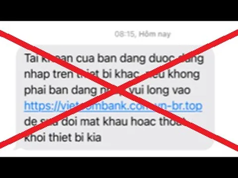 Cảnh giác với một số thủ đoạn của tội phạm sử dụng công nghệ cao lừa đảo chiếm đoạt tài sản