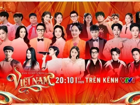 'Chào năm mới 2026 – Bản giao hưởng Việt Nam': Bức tranh toàn diện về khát vọng sáng tạo, tự hào và vươn lên của người Việt