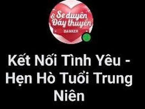 Cảnh báo thủ đoạn lừa đảo qua các nhóm "Hẹn hò tuổi trung niên” trên mạng