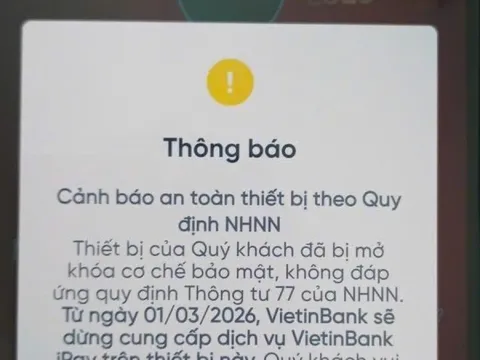 BIDV, Vietcombank, VietinBank, Agribank,... sắp ngừng giao dịch rút/chuyển tiền qua ứng dụng đối với những khách hàng sau