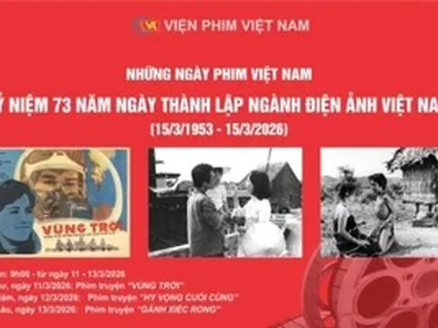 Chiếu miễn phí 3 bộ phim đặc biệt kỷ niệm 73 năm thành lập Điện ảnh Việt Nam