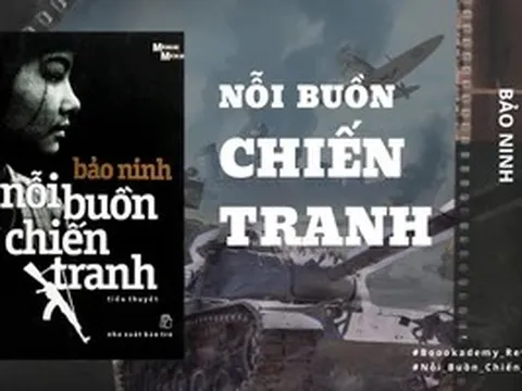 Làm rõ tiêu chí tôn vinh tác phẩm nghệ thuật sau 'Nỗi buồn của chiến tranh'