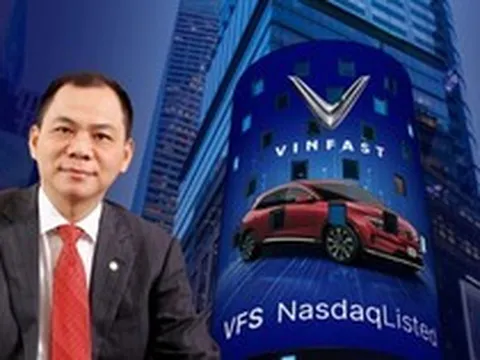 Cổ phiếu VinFast liên tục bùng nổ trên sàn Nasdaq, vốn hoá vượt 11 tỷ USD, tỷ phú Phạm Nhật Vượng giàu thứ 97 thế giới