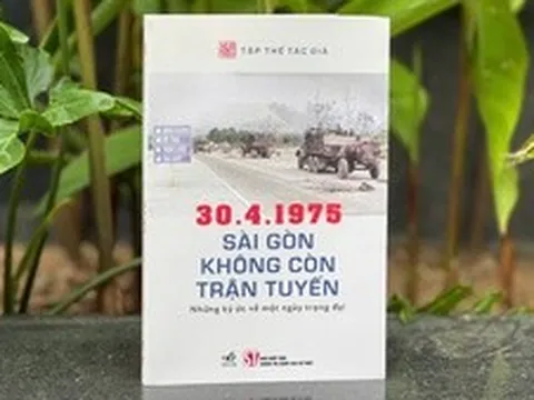 30.4.1975: Sài Gòn không còn trận tuyến - Những ký ức về một ngày trọng đại