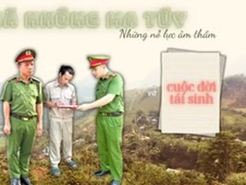 ‘Xã không ma túy’: Những nỗ lực âm thầm và cuộc đời tái sinh