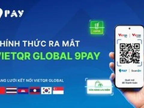 9Pay hợp tác với NAPAS triển khai thanh toán xuyên biên giới qua VietQR Global, chuẩn bị tích hợp trên Loa TingTing và 9PayPOS