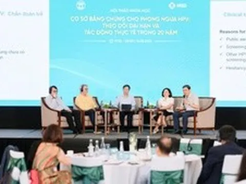 Dự phòng HPV: Hai thập kỷ bằng chứng khoa học giảm gánh nặng bệnh tật và ung thư