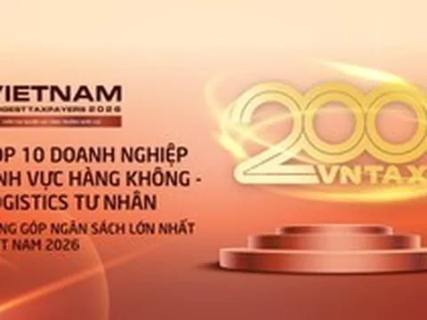 Công bố Top 10 doanh nghiệp tư nhân lĩnh vực hàng không - logistics đóng góp ngân sách lớn nhất Việt Nam 2026: Vietjet Air, Tập đoàn Gemadept dẫn đầu