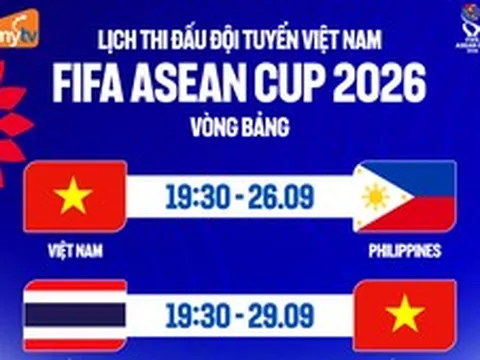 MyTV chính thức sở hữu bản quyền FIFA ASEAN Cup 2026