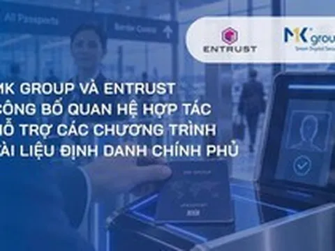 Entrust và MK Group công bố hợp tác hỗ trợ các chương trình định danh chính phủ