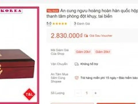 Bộ Y tế yêu cầu Shopee ngừng kinh doanh, gỡ bỏ thông tin về một sản phẩm An cung ngưu hoàng hoàn