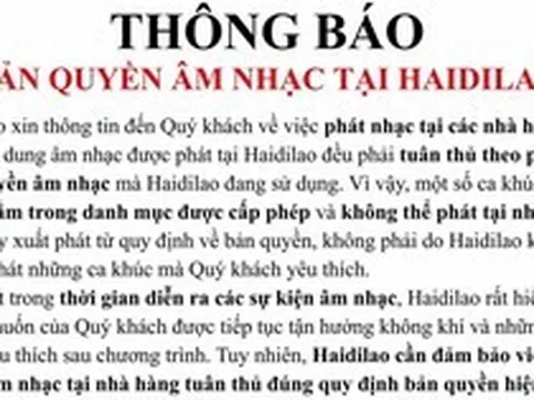 Haidilao bất ngờ thông báo lý do không phát nhạc theo khách hàng mong muốn